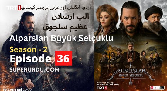 AlpArslan Buyuk Selcuklu (Alparslan: Great Seljuk) in Urdu Subtitles – Season-2 : Episode 36 (9)